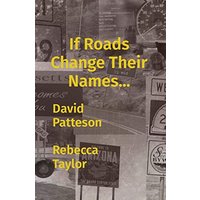 If Roads Change Their Names... - If Roads Change Their Names... - jetzt bei oelder-buchhandlung.de kaufen