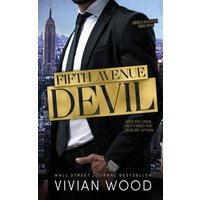 Fifth Avenue Devil: A Billionaire Enemies To Lovers Romance - Fifth Avenue Devil: A Billionaire Enemies To Lovers Romance - jetzt bei oelder-buchhandlung.de kaufen