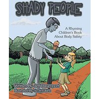 Shady People: A Rhyming Children's Book About Body Safety - Shady People: A Rhyming Children's Book About Body Safety - jetzt bei oelder-buchhandlung.de kaufen