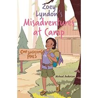 Zoey Lyndon's Misadventures at Camp