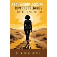 Leadership Lessons from the Trenches - Leadership Lessons from the Trenches - jetzt bei oelder-buchhandlung.de kaufen