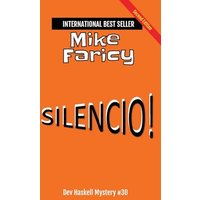 Silencio! Dev Haskell - Private Investigator Book 30, Second Edition - Silencio! Dev Haskell - Private Investigator Book 30, Second Edition - jetzt bei oelder-buchhandlung.de kaufen