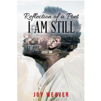 Reflection of A Poet: I Am Still - Reflection of A Poet: I Am Still - jetzt bei oelder-buchhandlung.de kaufen