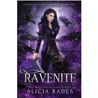 Ravenite (Vengeance and Vampires, Band 1) - Ravenite (Vengeance and Vampires, Band 1) - jetzt bei oelder-buchhandlung.de kaufen