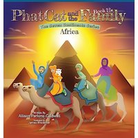 Phat Cat and the Family - The Seven Continent Series - Africa - Phat Cat and the Family - The Seven Continent Series - Africa - jetzt bei oelder-buchhandlung.de kaufen