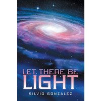 Let There Be Light - Let There Be Light - jetzt bei oelder-buchhandlung.de kaufen