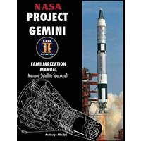 NASA Project Gemini Familiarization Manual Manned Satellite Spacecraft