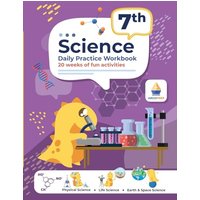 7th Grade Science: Daily Practice Workbook | 20 Weeks of Fun Activities (Physical, Life, Earth and Space Science, Engineering | Video Explanations Included - 7th Grade Science: Daily Practice Workbook | 20 Weeks of Fun Activities (Physical, Life, Earth and Space Science, Engineering | Video Explanations Included - jetzt bei oelder-buchhandlung.de kaufen
