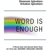 Word Is Enough: 3 Words that will Reveal God's Plan for Your Life: DISCERN DECLARE DECIDE - Word Is Enough: 3 Words that will Reveal God's Plan for Your Life: DISCERN DECLARE DECIDE - jetzt bei oelder-buchhandlung.de kaufen