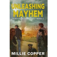 Unleashing Mayhem: Dakota Destruction Book 6 | America's New Apocalypse - Unleashing Mayhem: Dakota Destruction Book 6 | America's New Apocalypse - jetzt bei oelder-buchhandlung.de kaufen