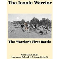 The Iconic Warrior: The Warrior's First Battle - The Iconic Warrior: The Warrior's First Battle - jetzt bei oelder-buchhandlung.de kaufen