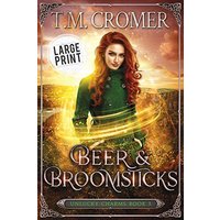 Beer & Broomsticks (The Unlucky Charms) - Beer & Broomsticks (The Unlucky Charms) - jetzt bei oelder-buchhandlung.de kaufen