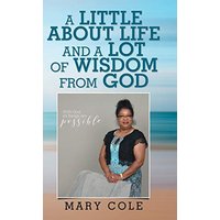 A Little About Life and a Lot of Wisdom from God - A Little About Life and a Lot of Wisdom from God - jetzt bei oelder-buchhandlung.de kaufen