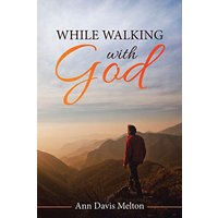 While Walking with God - While Walking with God - jetzt bei oelder-buchhandlung.de kaufen