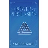The Power of Persuasion (The Triad Series, Band 2) - The Power of Persuasion (The Triad Series, Band 2) - jetzt bei oelder-buchhandlung.de kaufen