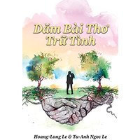 D¿m Bài Th¿ Tr¿ Tình (Romantic Poems) - D¿m Bài Th¿ Tr¿ Tình (Romantic Poems) - jetzt bei oelder-buchhandlung.de kaufen