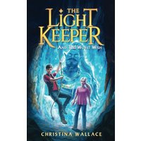 The Light Keeper and the Worst Wish - The Light Keeper and the Worst Wish - jetzt bei oelder-buchhandlung.de kaufen