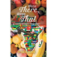 Been There, Done That: My Eventful Continental Lifetime Journey - Been There, Done That: My Eventful Continental Lifetime Journey - jetzt bei oelder-buchhandlung.de kaufen