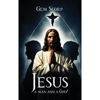 Who Is Jesus a man and a God? - Who Is Jesus a man and a God? - jetzt bei oelder-buchhandlung.de kaufen