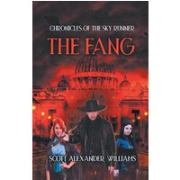 The Fang: Chronicles of the Sky Runners - The Fang: Chronicles of the Sky Runners - jetzt bei oelder-buchhandlung.de kaufen