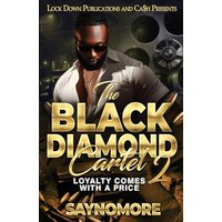 The Black Diamond Cartel 2 - The Black Diamond Cartel 2 - jetzt bei oelder-buchhandlung.de kaufen