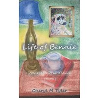 Life of Bennie (Conversations with Bennie, Band 1) - Life of Bennie (Conversations with Bennie, Band 1) - jetzt bei oelder-buchhandlung.de kaufen