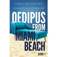 Oedipus from Miami Beach: Book 1 - Oedipus from Miami Beach: Book 1 - jetzt bei oelder-buchhandlung.de kaufen