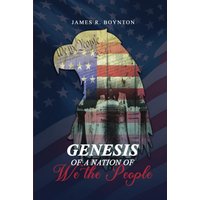 Genesis of a Nation of We the People - Genesis of a Nation of We the People - jetzt bei oelder-buchhandlung.de kaufen