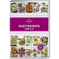 Partyrezepte von A - Z (A-Z Reihe)