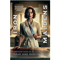 Iron Maidens (Tales from the Void) - Iron Maidens (Tales from the Void) - jetzt bei oelder-buchhandlung.de kaufen