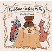 The Autumn Woodland Tea Party - The Autumn Woodland Tea Party - jetzt bei oelder-buchhandlung.de kaufen
