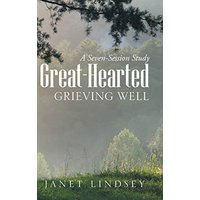 Great-Hearted: Grieving Well - Great-Hearted: Grieving Well - jetzt bei oelder-buchhandlung.de kaufen