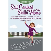 Self-Control Skills at Home for Kids - Self-Control Skills at Home for Kids - jetzt bei oelder-buchhandlung.de kaufen