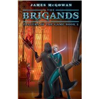 The Brigands (Players of the Game) - The Brigands (Players of the Game) - jetzt bei oelder-buchhandlung.de kaufen