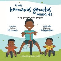 A mis hermanos gemelos menores - A mis hermanos gemelos menores - jetzt bei oelder-buchhandlung.de kaufen