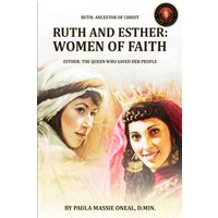 RUTH AND ESTHER: WOMEN OF FAITH: Ruth Ancestor of Christ | Esther the Queen Who Saved Her People (Latest Edition) - RUTH AND ESTHER: WOMEN OF FAITH: Ruth Ancestor of Christ | Esther the Queen Who Saved Her People (Latest Edition) - jetzt bei oelder-buchhandlung.de kaufen