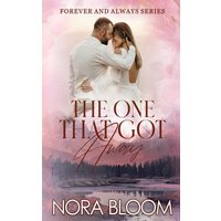 THE ONE THAT GOT AWAY: (The Forever and Always series Book 2) - THE ONE THAT GOT AWAY: (The Forever and Always series Book 2) - jetzt bei oelder-buchhandlung.de kaufen