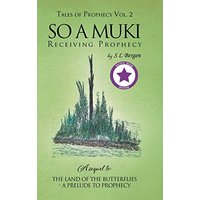 So A Muki: Receiving Prophecy - So A Muki: Receiving Prophecy - jetzt bei oelder-buchhandlung.de kaufen