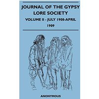 Journal Of The Gypsy Lore Society - Volume II - July 1908-April 1909