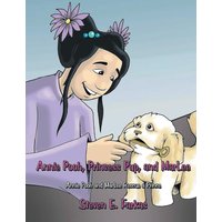 Annie Pooh, Princess Pup, and MarLee: Annie Pooh and MarLee Rescue a Prince (Latest Edition) - Annie Pooh, Princess Pup, and MarLee: Annie Pooh and MarLee Rescue a Prince (Latest Edition) - jetzt bei oelder-buchhandlung.de kaufen