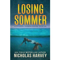 Losing Sommer (Nora Sommer Caribbean Suspense, Band 5) - Losing Sommer (Nora Sommer Caribbean Suspense, Band 5) - jetzt bei oelder-buchhandlung.de kaufen