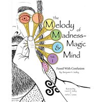 The Melody of Madness-Magic & Mind: Vol. I: Fused with Confusion - The Melody of Madness-Magic & Mind: Vol. I: Fused with Confusion - jetzt bei oelder-buchhandlung.de kaufen