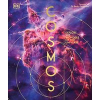 Cosmos: Explore the Wonders of the Universe (DK Secret World Encyclopedias)