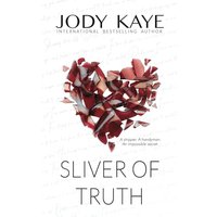 Sliver of Truth: Special Edition (Shattered Hearts of Carolina Special Edition Paperbacks, Band 3) - Sliver of Truth: Special Edition (Shattered Hearts of Carolina Special Edition Paperbacks, Band 3) - jetzt bei oelder-buchhandlung.de kaufen