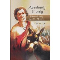 Absolutely Hutely: Dan and Hutely Meet the Minoans - Absolutely Hutely: Dan and Hutely Meet the Minoans - jetzt bei oelder-buchhandlung.de kaufen