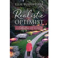 The Realistic Optimist: A Collection of Essays - The Realistic Optimist: A Collection of Essays - jetzt bei oelder-buchhandlung.de kaufen