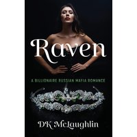 Raven: A Billionaire Russian Mafia Romance - Raven: A Billionaire Russian Mafia Romance - jetzt bei oelder-buchhandlung.de kaufen