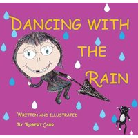Dancing with the Rain - Dancing with the Rain - jetzt bei oelder-buchhandlung.de kaufen