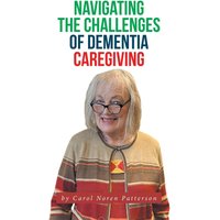 Navigating the Challenges of Dementia Caregiving - Navigating the Challenges of Dementia Caregiving - jetzt bei oelder-buchhandlung.de kaufen