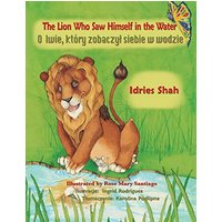 The Lion Who Saw Himself in the Water: Bilingual English-Polish Edition (Teaching Stories) - The Lion Who Saw Himself in the Water: Bilingual English-Polish Edition (Teaching Stories) - jetzt bei oelder-buchhandlung.de kaufen